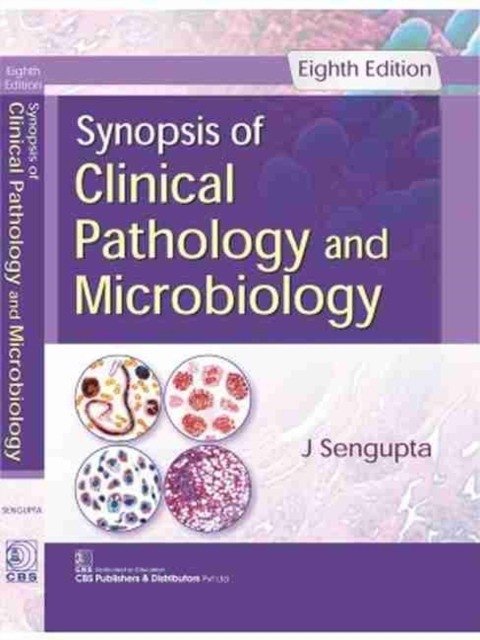 Synopsis Of Clinical Pathology And Microbiology 8Ed (Pb 2017) | Synopsis of Clinical Pathology and Microbiology 8th Edition