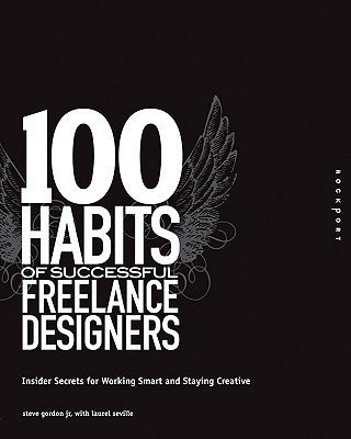 100 привычек успешных фриланс-дизайнеров | 100 Habits of Successful Freelance Designers