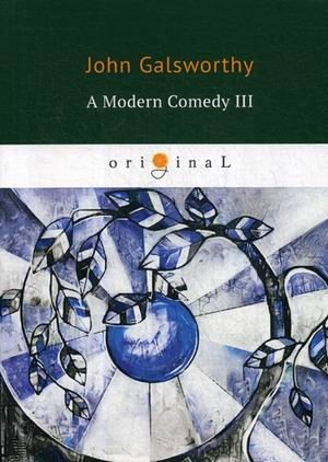 A Modern Comedy III | A Modern Comedy III