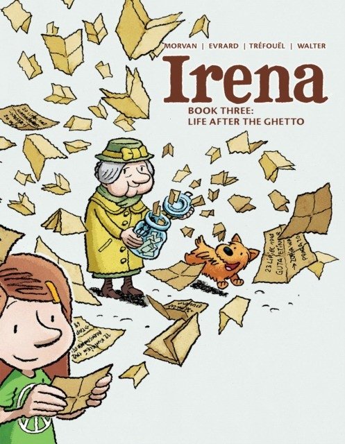 Irena: Book Three: Life After the Ghetto | Irena: Book Three: Life After the Ghetto