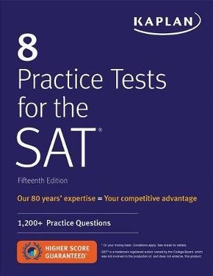 8 практических тестов для SAT. Более 1200 практических вопросов SAT | 8 Practice Tests for the SAT. 1200+ SAT Practice Questions