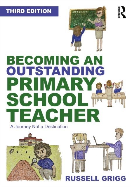 Becoming an Outstanding Primary School Teacher | Becoming an Outstanding Primary School Teacher