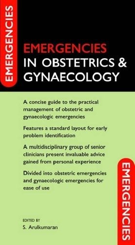 Emergencies in Obstetrics and Gynaecology | Emergencies in Obstetrics and Gynaecology