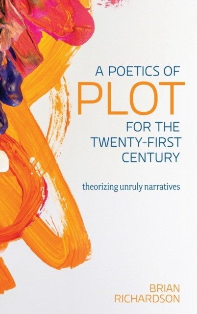 Поэтика сюжета для двадцать первого века: | A Poetics of Plot for the Twenty-First Century