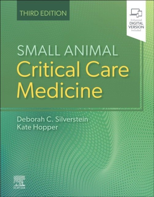 Small Animal Critical Care Medicine | Small Animal Critical Care Medicine