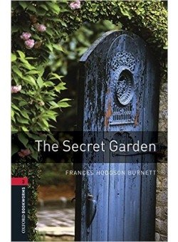 Oxford Bookworms Library. Level 3. The Secret Garden audio pack | Oxford Bookworms Library Level 3: The Secret Garden Audio Pack
