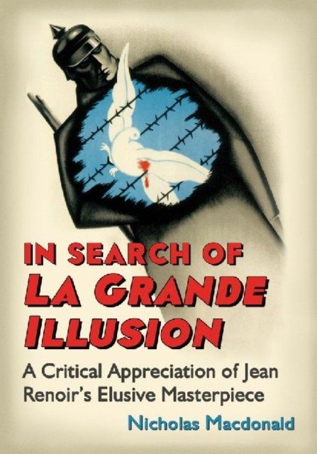 In Search Of La Grande Illusion | In Search of La Grande Illusion