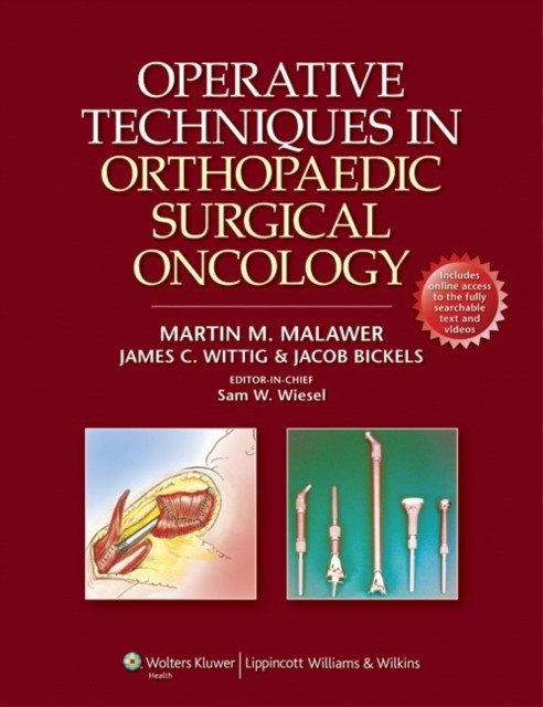 Operative Techniques in Orthopaedic Surgical Oncology | Operative Techniques in Orthopaedic Surgical Oncology