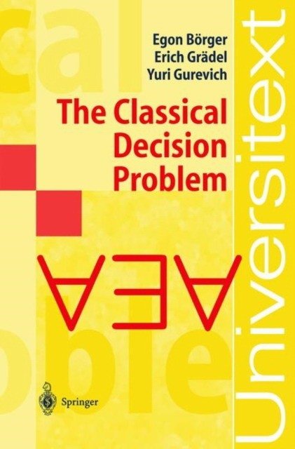The Classical Decision Problem | The Classical Decision Problem
