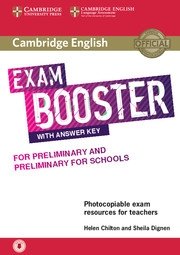 Cambridge English Exam. Booster for Preliminary and Preliminary for Schools with Answer Key with Audio. Photocopiable Ex | Cambridge English Exam Booster for Preliminary and Preliminary for Schools