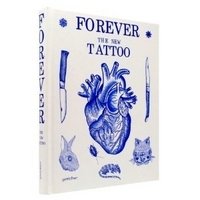 Forever: The New Tattoo | Forever: The New Tattoo