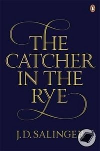 The Catcher in the Rye | The Catcher in the Rye