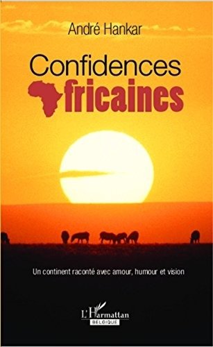 Confidences africaines | African Confidences