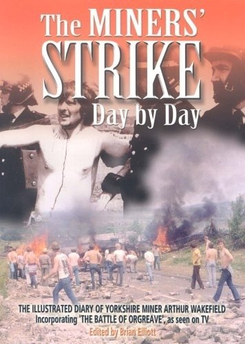 Miners strike day by day | Miners Strike Day by Day