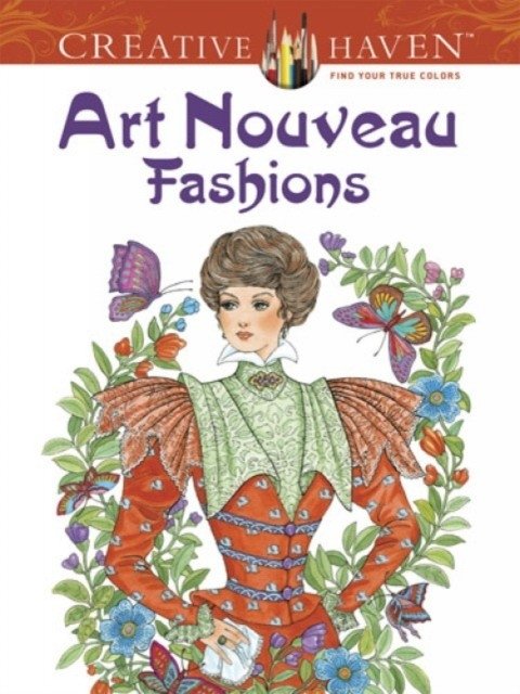 Art Nouveau Fashions. Coloring Book | Art Nouveau Fashions Coloring Book