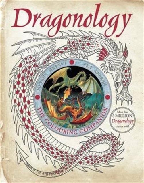 Dragonology: the colouring companion | Dragonology: The Colouring Companion
