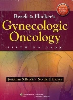 Berek & Hacker Gynecologic Oncology | Berek & Hacker Gynecologic Oncology