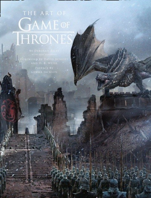 The Art of Game of Thrones. The Official Book of Design from Season 1 to Season 8 | The Art of Game of Thrones: The Official Book of Design from Season 1 to Season 8