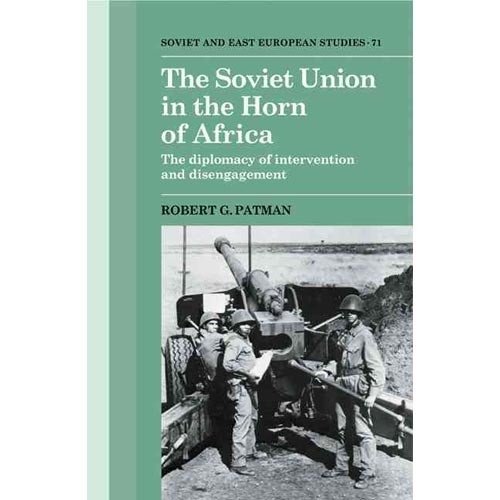 Soviet union in the horn of africa | The Soviet Union in the Horn of Africa