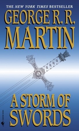A Storm of Swords: Book Three of A Song of Ice and Fire | A Storm of Swords