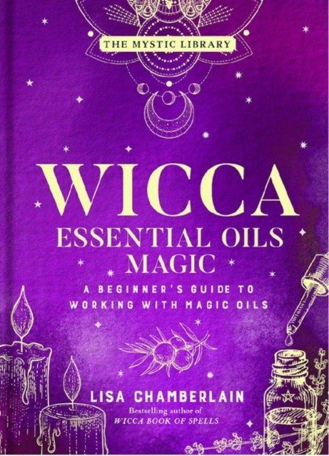Магия эфирных масел Викки | Wicca Essential Oils Magic