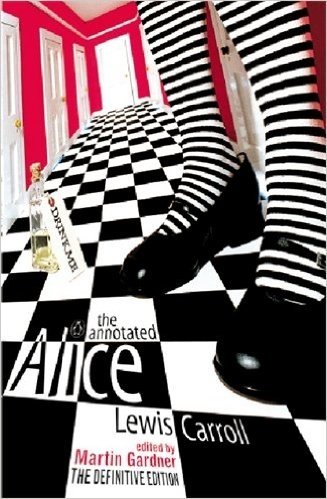 Annotated Alice: The Definitive Edition | Annotated Alice: The Definitive Edition