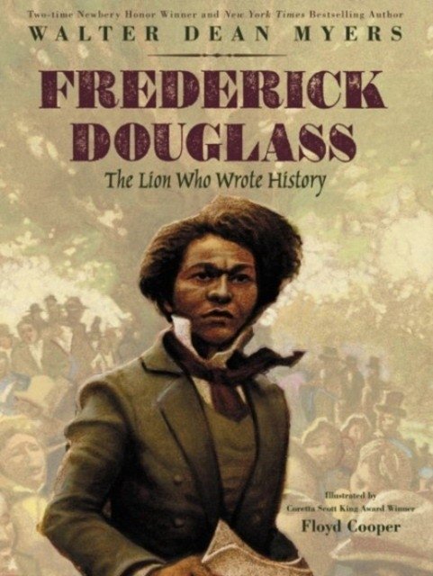 Фредерик Дуглас: Лев, который писал историю | Frederick Douglass: The Lion Who Wrote History