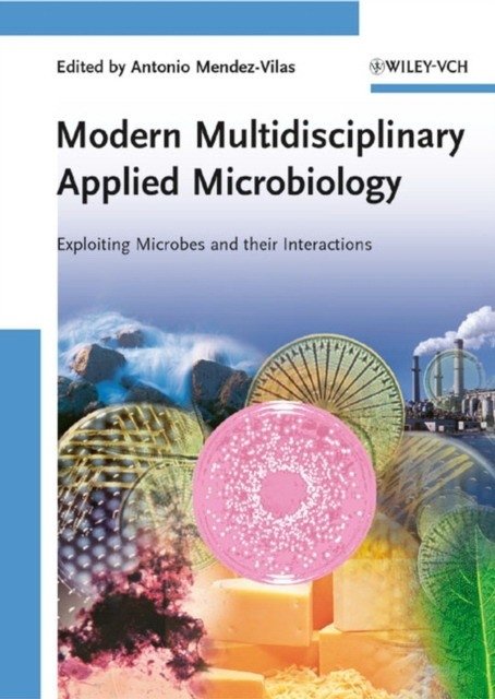 Modern Multidisciplinary Applied Microbiology. 2006 | Modern Multidisciplinary Applied Microbiology