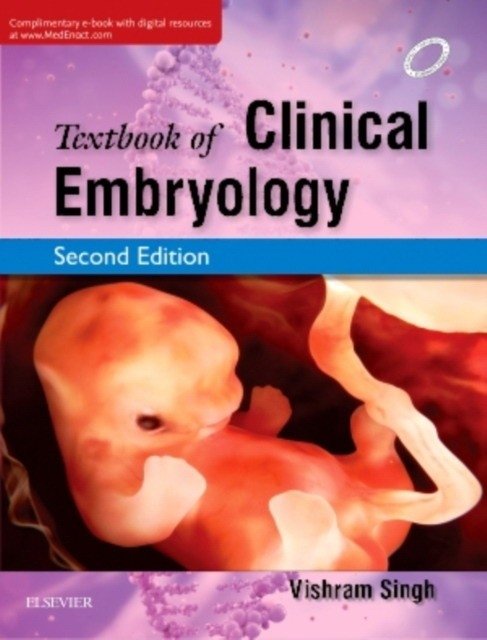 Textbook of Clinical Embryology, 2e | Textbook of Clinical Embryology, 2nd Edition