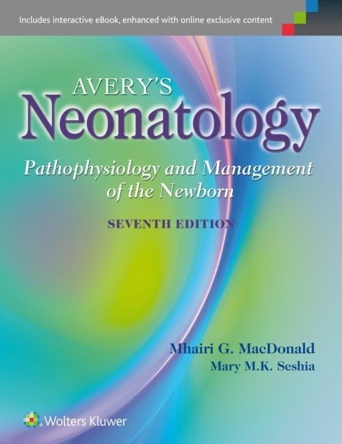 Avery's Neonatology 7e | Avery's Neonatology 7e