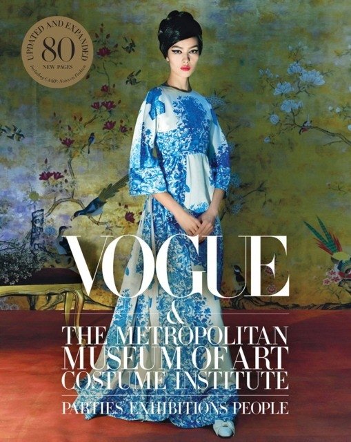 Vogue and the Metropolitan Museum of Art Costume Institute | Vogue and The Met Costume Institute