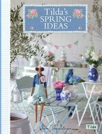 Tilda's Spring Ideas | Tilda's Spring Ideas
