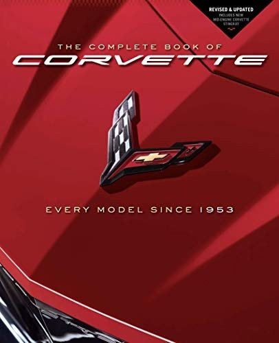 Полная книга Corvette: Каждая модель с 1953 года | The Complete Book of Corvette: Every Model Since 1953