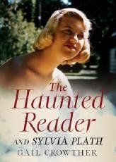 Haunted Reader and Sylvia Plath | The Haunted Reader and Sylvia Plath