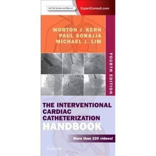 The Interventional Cardiac Catheterization Handbook | The Interventional Cardiac Catheterization Handbook