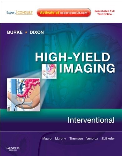 High-yield imaging: interventional | High-Yield Interventional Imaging