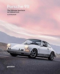 Porsche 911: The Ultimate Sportscar as Cultural Icon | Porsche 911: The Ultimate Sports Car as Cultural Icon
