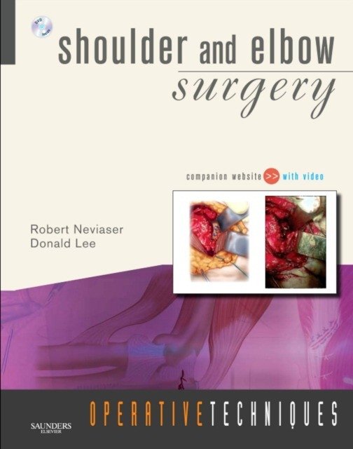 Operative Techniques: Shoulder and Elbow Surgery | Operative Techniques: Shoulder and Elbow Surgery