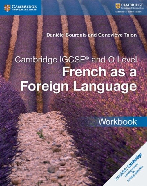 Cambridge IGCSE and O Level French as a Foreign Language Workbook | Cambridge IGCSE and O Level French as a Foreign Language Workbook