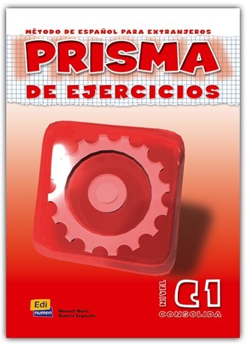 Prisma C1 Consolida - Libro de Ejercicios | Prisma C1 Consolidation - Exercise Book