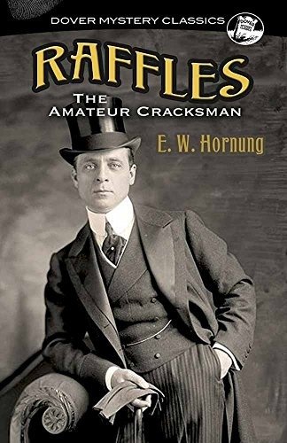 Raffles: The Amateur Cracksman | Raffles: The Amateur Cracksman