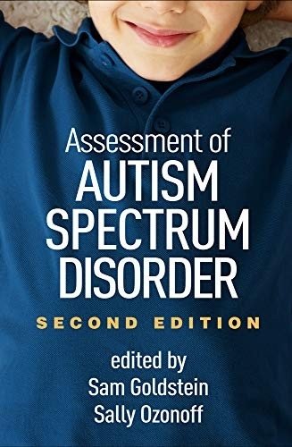 Assessment of Autism Spectrum Disorder, Second Edition | Assessment of Autism Spectrum Disorder, Second Edition
