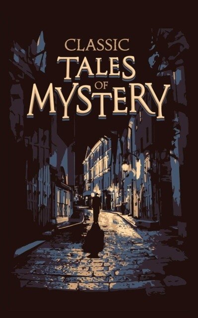 Classic Tales of Mystery | Classic Tales of Mystery
