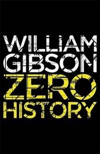 Zero History | Zero History