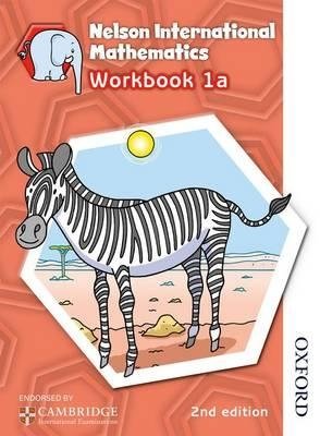 Nelson International Mathematics. Workbook. 1A | Nelson International Mathematics Workbook 1A