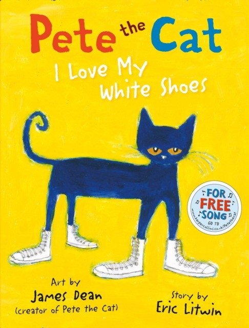 Пит Кот: Я люблю свои белые туфли | Pete the Cat: I Love My White Shoes