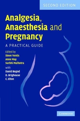 Analgesia, Anaesthesia and Pregnancy | Analgesia, Anaesthesia, and Pregnancy