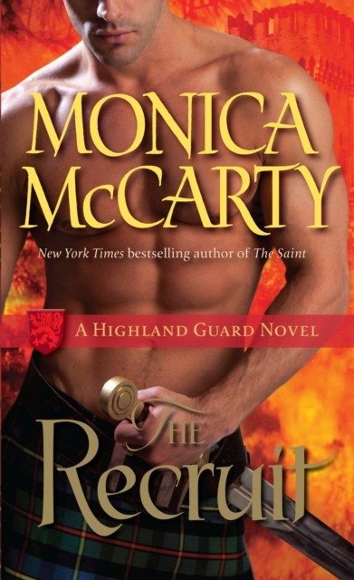 The Recruit: A Highland Guard Novel | The Recruit: A Highland Guard Novel