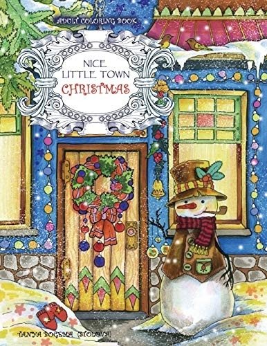 Adult Coloring Book: Nice Little Town Christmas | Adult Coloring Book: Nice Little Town Christmas