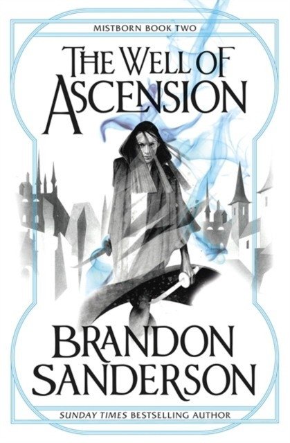Колодец Вознесения. Книга вторая из цикла «Рождённый туманом» | The Well of Ascension: Mistborn Book Two